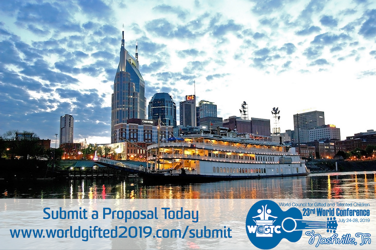Submit a Proposal for the 2019 World Council for Gifted and Talented Children World Conference